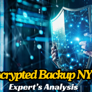 Encrypted Backup NYC