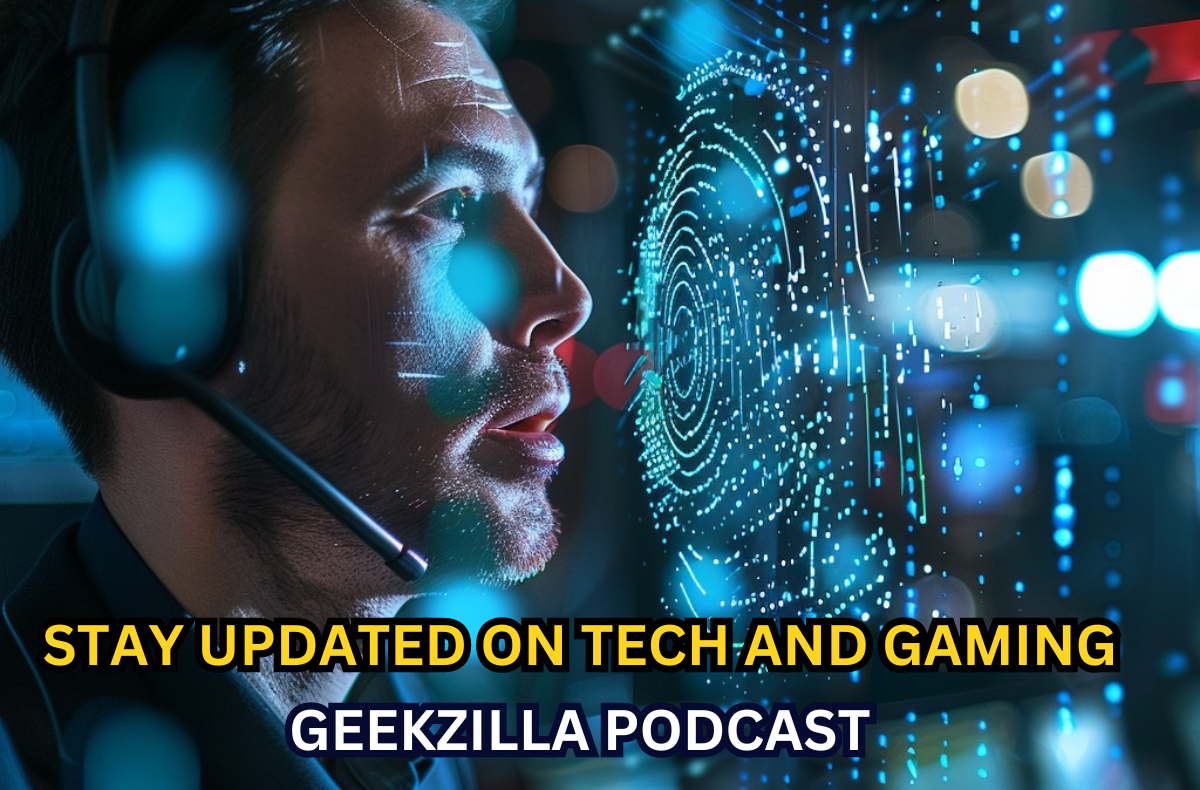 Geekzilla Podcast Stay Updated on Tech and Gaming